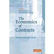 Economics of Contracts : Theories and Applications