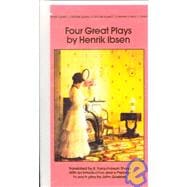 Four Great Plays by Henrik Ibsen