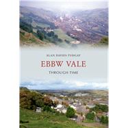 Ebbw Vale Through Time