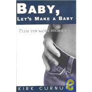 Baby, Let's Make a Baby