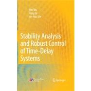 Stability Analysis and Robust Control of Time-delay Systems
