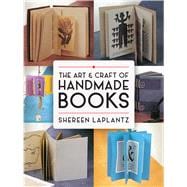 The Art and Craft of Handmade Books