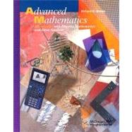 Advanced Mathematics, Grades 11-12 Precalculus With Discrete Mathematics and Data Analysis: Mcdougal Littell Advanced Math