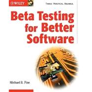 Beta Testing for Better Software