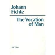 The Vocation of Man