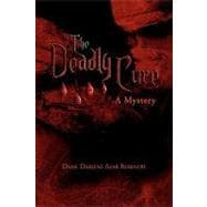 The Deadly Cure: A Mystery