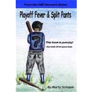 Playoff Fever & Split Pants