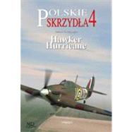 Polskie Skrzyd?A Nr 4 : Hawker Hurricane