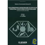 Acid Atmospheric Deposition and Its Effects on Terrestrial Ecosystems in the Netherlands : The Third and Final Phase (1991-1995)
