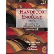 Handbook of Enology, Volume 2 The Chemistry of Wine - Stabilization and Treatments