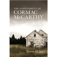 The Achievement of Cormac McCarthy
