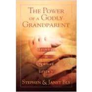 The Power of a Godly Grandparent