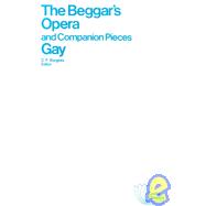 The Beggar's Opera and Companion Pieces