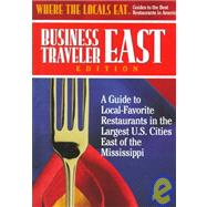 Where the Locals Eat Business Traveler East