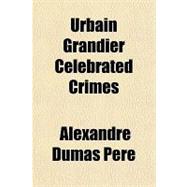 Urbain Grandier Celebrated Crimes