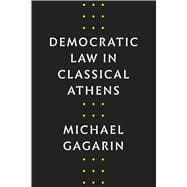 Democratic Law in Classical Athens