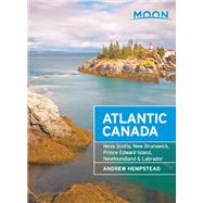 Moon Atlantic Canada Nova Scotia, New Brunswick, Prince Edward Island, Newfoundland & Labrador