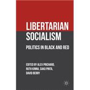 Libertarian Socialism Politics in Black and Red
