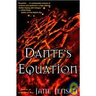 Dante's Equation A Novel