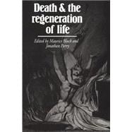 Death and the Regeneration of Life