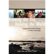 Knowing the Day, Knowing the World