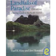 Landfalls of Paradise : Cruising Guide to the Pacific Islands