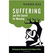 Suffering and the Search for Meaning
