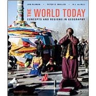 The World Today: Concepts and Regions in Geography, Seventh Edition