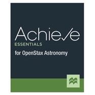Achieve Essentials for OpenStax Astronomy (1-Term Online)