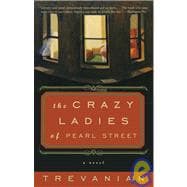 The Crazyladies of Pearl Street A Novel