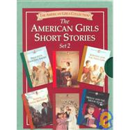 The American Girls Short Stories, Set 2: Molly and the Movie Star, Samantha Saves the Wedding, Addy's Little Brother,Kirsten and the New Girl, Again, Josefina, Felicity's Dancing Shoes