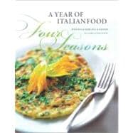 Four Seasons : A Year of Italian Food