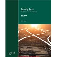 Family Law: Practice and Procedure, Volume I