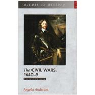 The Civil Wars, 1640-49
