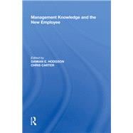 Management Knowledge and the New Employee