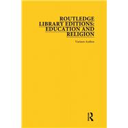 Routledge Library Editions: Education and Religion