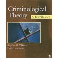 Criminological Theory : A Text/Reader