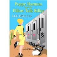 Poppy Harmon and the Pillow Talk Killer