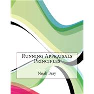 Running Appraisals Principles