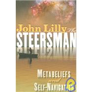 The Steersman Metabeliefs and Self-Navigation