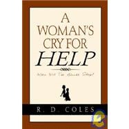 A Woman's Cry for Help