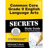 Common Core Grade 9 English Language Arts Secrets
