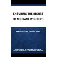 Ensuring the Rights of Migrant Workers