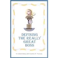 Defining the Really Great Boss