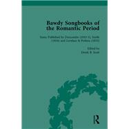 Bawdy Songbooks of the Romantic Period, Volume 4