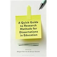 A Quick Guide to Research Methods for Dissertations in Education