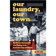 Our Laundry, Our Town