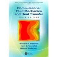 Computational Fluid Mechanics and Heat Transfer, Third Edition