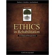 Ethics in Rehabilitation A Clinical Perspective