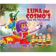 Luna and Cosmo's Day on the Earth